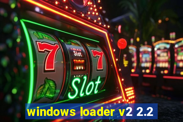 windows loader v2 2.2